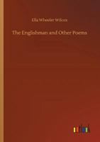 The Englishman and Other Poems 117241579X Book Cover