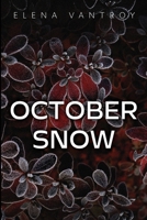 October Snow 1835435378 Book Cover