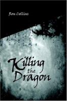 Killing the Dragon 1425913830 Book Cover