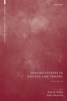 Oxford Studies in Private Law Theory 0198876076 Book Cover