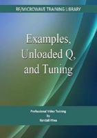 Examples, Unloaded Q, & Tuning 1884932436 Book Cover