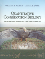 Quantitative Conservation Biology: Theory and Practice of Population Viability Analysis 0878935460 Book Cover