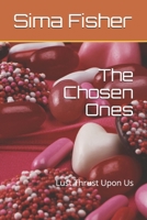 The Chosen Ones: Lust Thrust Upon Us B08BW8M17H Book Cover