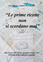 Le prime ricette non si scordano mai 1326027794 Book Cover