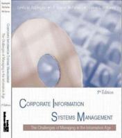 Corporate Information Systems Management:  The Challenges of Managing in an Information Age  (Paperback version) 0072902825 Book Cover