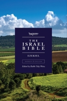 The Israel Bible - Ezekiel (The Israel Bible Study) 1957109378 Book Cover