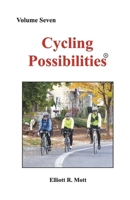 Cycling Possibilities: 56 Scenic Bike Routes in Utah, Volume 7 B0H2CN7WH7 Book Cover