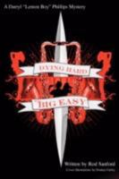 Dying Hard in the Big Easy: A Lemon Boy Phillips Mystery 0595497535 Book Cover