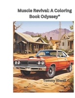 Muscle Revival: High-Octane Coloring B0CQCLYR1R Book Cover