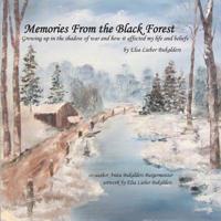 Memories from the Black Forest 1620508559 Book Cover