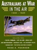 Australians at War in the Air, 1939-1945: 1939-1945 0864177097 Book Cover