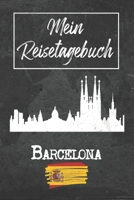 Mein Reisetagebuch Barcelona: 6x9 Reise Journal I Notizbuch mit Checklisten zum Ausfüllen I Perfektes Geschenk für den Trip nach Barcelona (Spanien) für jeden Reisenden (German Edition) 1678907383 Book Cover