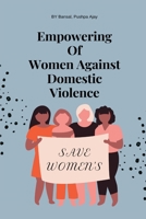 Empowering of women against domestic violence 1805251775 Book Cover