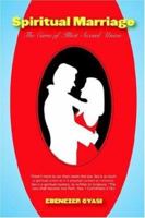 Spiritual Marriage: The Curse of Illicit Sexual Union 138793287X Book Cover