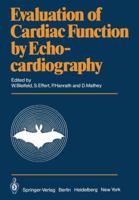 Evaluation of Cardiac Function by Echocardiography 3642676286 Book Cover