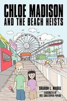 Chloe Madison and the Beach Heists 1438941919 Book Cover