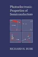 Photoelectronic Properties of Semiconductors 0521406811 Book Cover