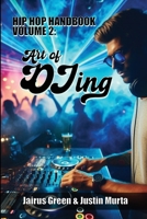 Hip Hop Handbook Volume 2: Art of DJing 130072806X Book Cover