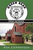 Green Bear High School 1452001421 Book Cover