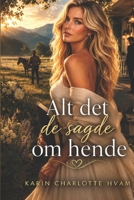 Alt det de sagde om hende (Everything They Said about Her) (Danish Edition) B0H2LDR1HB Book Cover