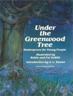 Under the Greenwood Tree: Shakespeare for Young People (Stemmer House Poetry for Young People Se)