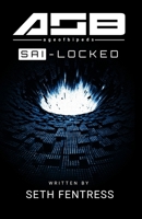 Age Of Bipeds: Sai-Locked B09CRXYMQQ Book Cover