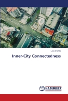 Inner-City Connectedness 3330333561 Book Cover