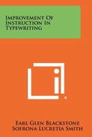 Improvement Of Instruction In Typewriting 1258303531 Book Cover