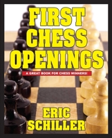 First Chess Openings 1580421520 Book Cover