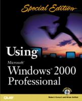 Special Edition Using Microsoft Windows 2000 Professional (SE Using) 0789721252 Book Cover