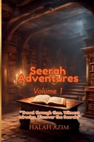 Seerah Adevntures - Volume 1 0992466091 Book Cover