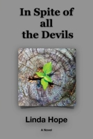 In Spite of All the Devils 1662957092 Book Cover