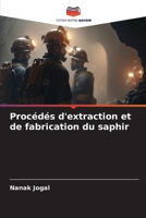 Procédés d'extraction et de fabrication du saphir 6206068498 Book Cover