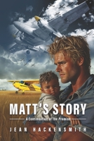 Matt's Story: A Continuation of The Promise ("The Promise" Saga) B0DCC69QRL Book Cover