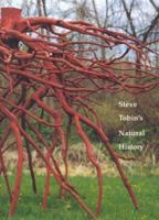 Steve Tobin's Natural History 1555952119 Book Cover