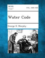 Water Code 1287345131 Book Cover