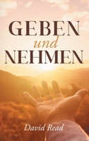 Geben und Nehmen (German Edition) B0FQRH84NB Book Cover