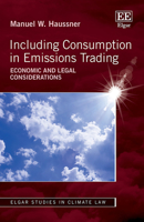 Including Consumption in Emissions Trading: Economic and Legal Considerations 1800376847 Book Cover