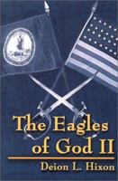 The Eagles of God Ii, (America): Tales of Reincarnation in American History 0759683514 Book Cover