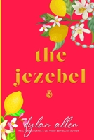 The Jezebel - A Second Chance Romance B08CWM7255 Book Cover