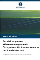 Entwicklung eines Wissensmanagement-Ökosystems für Innovationen in der Landwirtschaft (German Edition) 6630254880 Book Cover