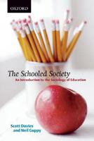 The Schooled Society : An Introduction to the Sociology of Education 0195421086 Book Cover