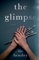 The Glimpse 1800462956 Book Cover