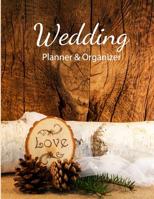 Wedding Planner & Organizer: Easy to use checklists, worksheets, charts and tools - Rustic Woodland 1077675437 Book Cover