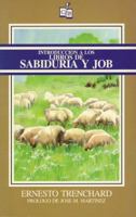 Introduccion a los libros de sabiduria y Job: Introduction to the Books of Wisdom and Job 0825417457 Book Cover