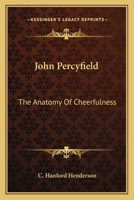 John Percyfield, the Anatomy of Cheerfulness 1014732751 Book Cover