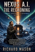 Nexus A.I. The Reckoning (AI Revolution) B0GZBMNQL7 Book Cover