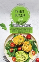 Plant-Based Diet Cookbook: Gluten Free Whole Foods Recipes full of Antioxidants and Phytochemicals to Eat Well Every Day, Lose Weight Fast and Get A Healthy Life 180268171X Book Cover