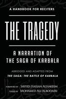 The Tragedy: A Narration of the Saga of Karbala 194339332X Book Cover