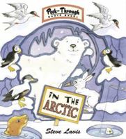 In the Arctic (Peek-through Board Books) 1929927479 Book Cover